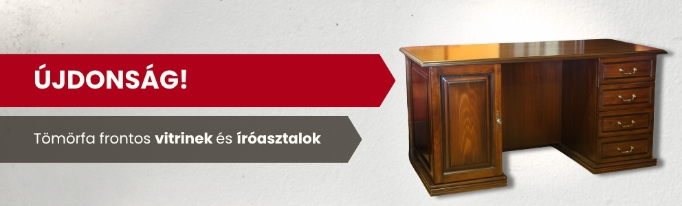 Újdonság! Tömörfa íróasztal és vitrin