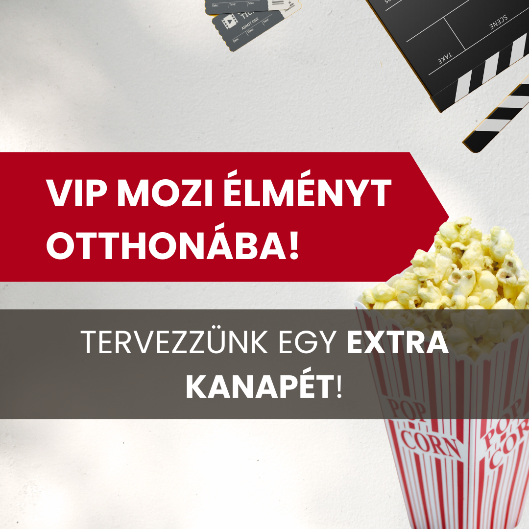 VIP mozi élményt otthonába! – Tervezzünk egy extra kanapét
